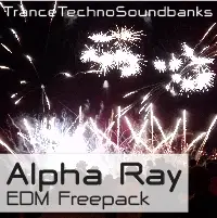Alpha Ray EDM Freepack free softsynth-preset by Trance Techno Soundbanks