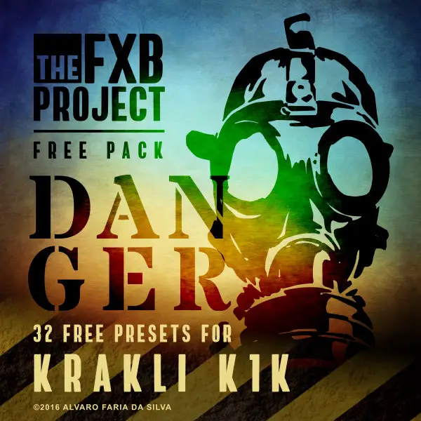 DANGER - Free presets pack for Krakli K1K free loop-sample-pack by The FXB Project