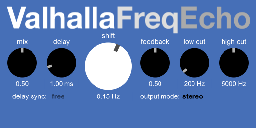 ValhallaFreqEcho free multi-fx | delay | echo | time-stretcher by Valhalla DSP